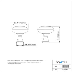 Dowell 3185 1-1/4" Round Zinc Alloy Drawer/Door Knob - 3185 030 Series